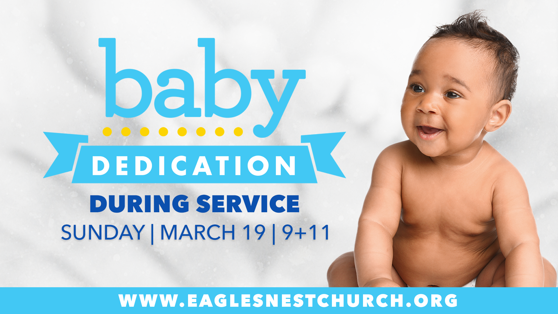 Baby Dedication Registration 11am Eagles Nest Church